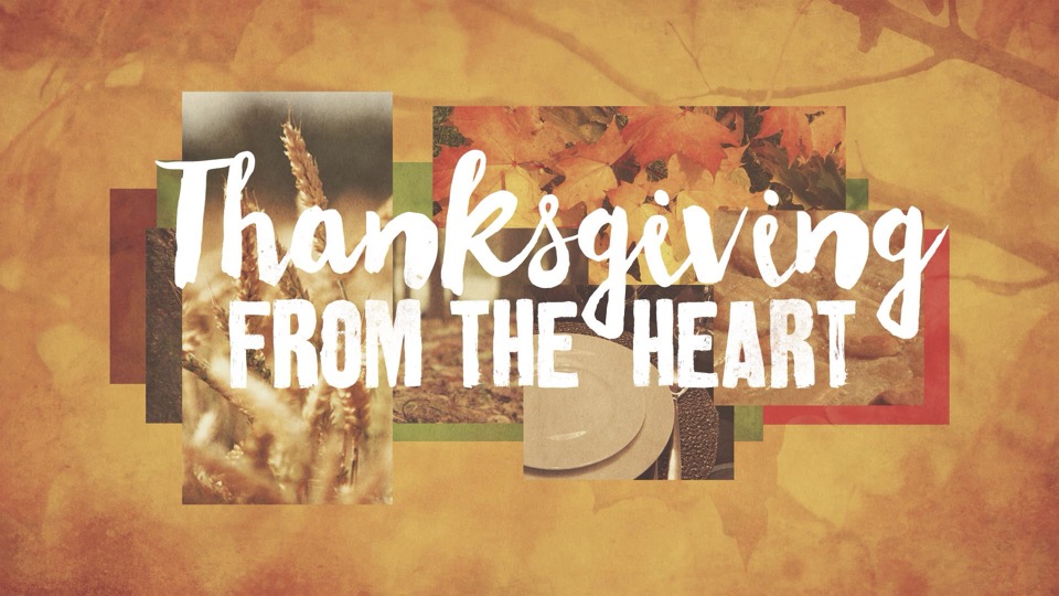 Thanksgiving From the Heart