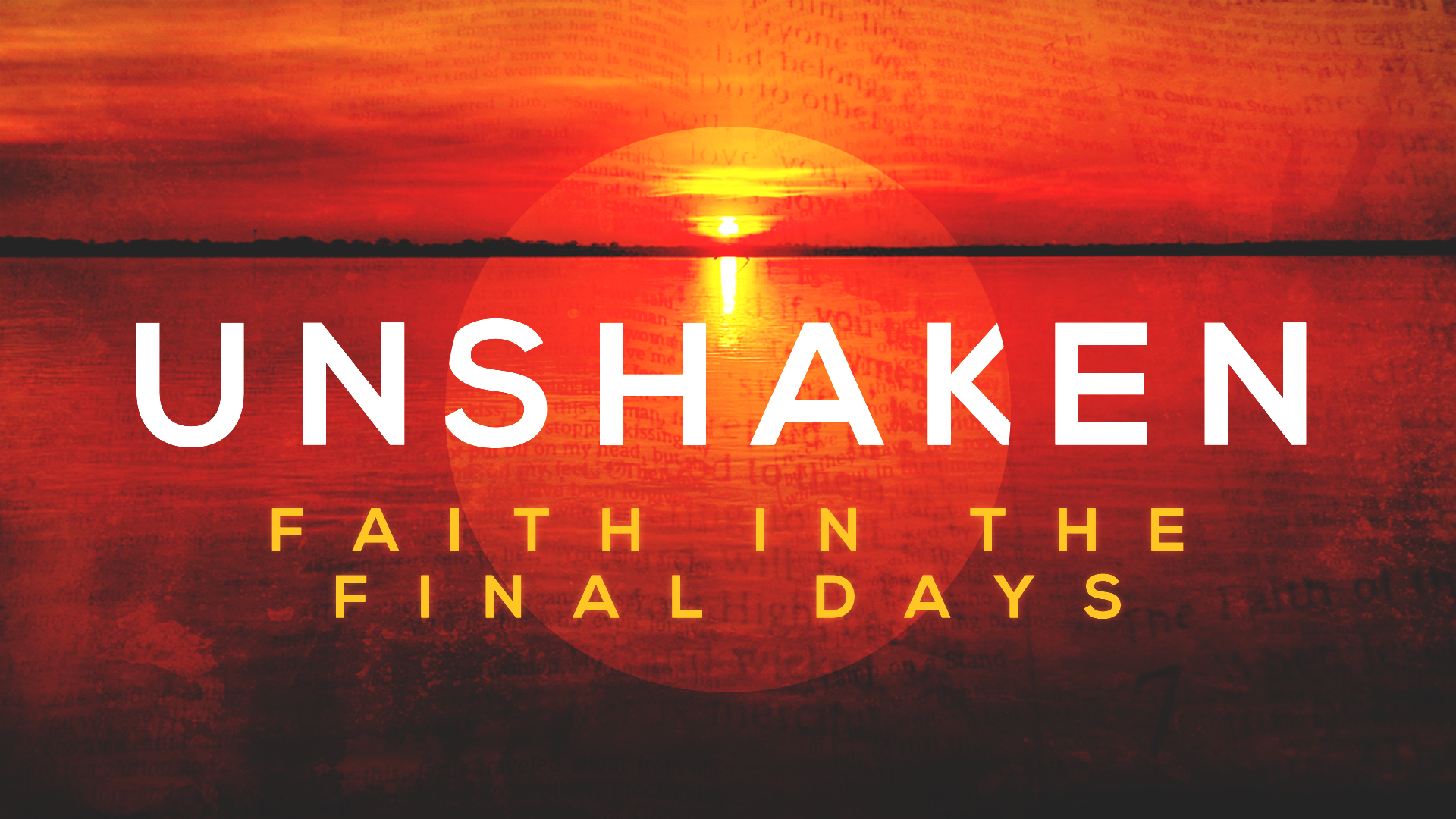 Unshaken: Faith in the Final Days Series Sermon 4: The Purifying Hope